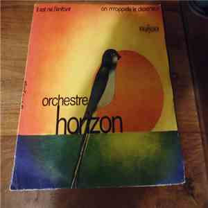 Orchestre Horizon - Il Est Ne L'Enfant