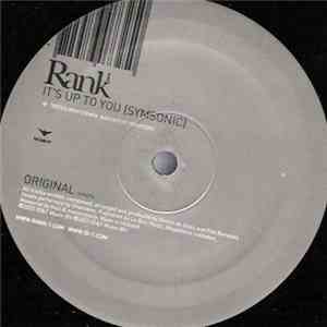 Rank 1 - It's Up To You (Symsonic)