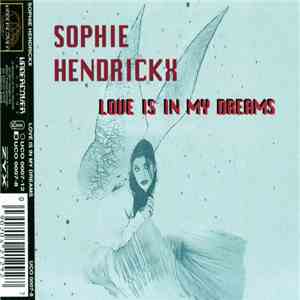 Sophie Hendrickx - Love Is In My Dreams