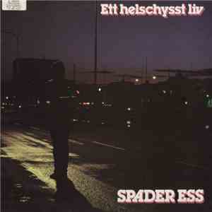 Spader Ess - Ett Helschysst Liv