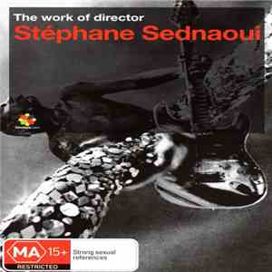 Stéphane Sednaoui - The Work Of Director Stéphane Sednaoui