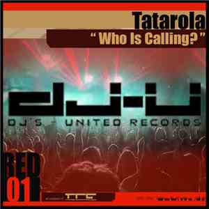 Tatarola - Who Is Calling?