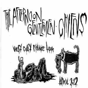 The Afternoon Gentlemen / Chiens - West Coast France Tour April 2012