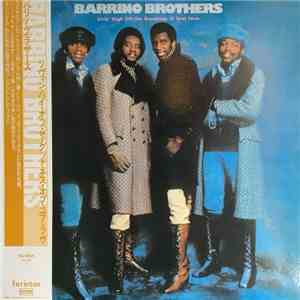 The Barrino Brothers - Livin' High Off The Goodness Of Your Love