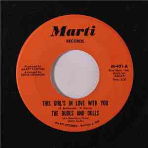 The Dudes And Dolls - This girl's in love with you