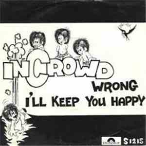 The Incrowd  - Wrong / I'll keep you happy
