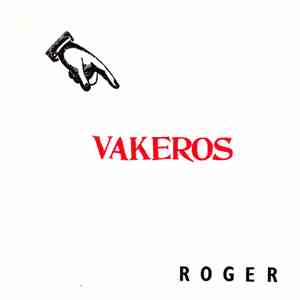 The Vakeros - Roger