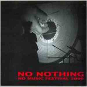 Various - No Nothing - No Music Festival 2000