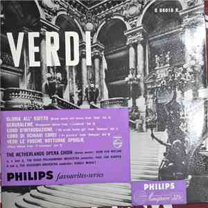 Verdi, Netherlands Opera Choir Chorus Master: Henk van Wielink, Radio Philh ...