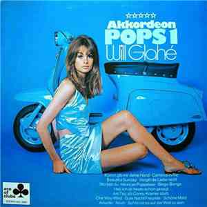 Will Glahé - Akkordeon Pops 1