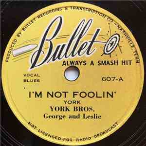 York Brothers - I'm Not Foolin' / Mine In Dreams