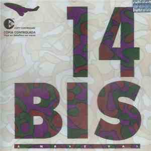 14 Bis - A Nave Vai