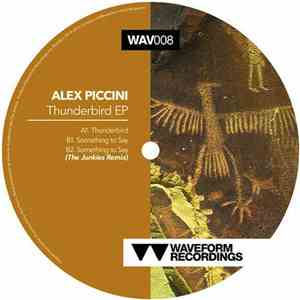 Alex Piccini - Thunderbird EP