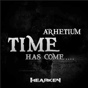 Arhetium - TIme Has Come EP