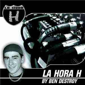 Ben Destroy - La Hora H