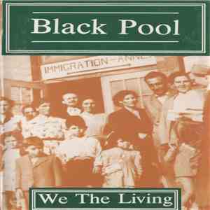 Black Pool - We The Living