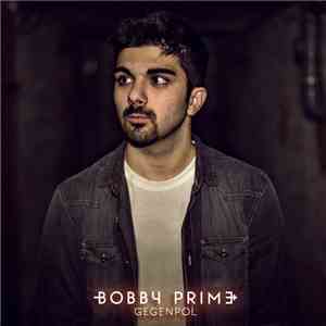 Bobby Prime - Gegenpol