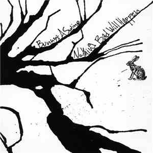 Bunny's A Swine - Nothing Bad Will Happen
