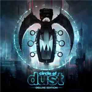 Circle Of Dust - Circle Of Dust (Remastered) [Deluxe Edition]