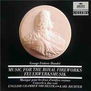 English Chamber Orchestra • Karl Richter - George Frideric Handel - Music F ...