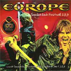 Europe  - Sweden Rock Festival 2013