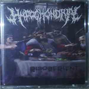 Hypochondriac - Disobedient