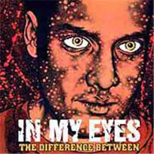In My Eyes - The Difference Between