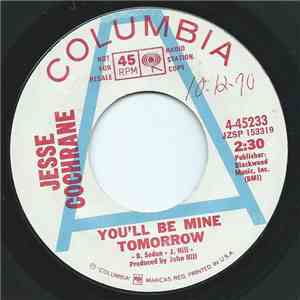 Jesse Cochrane - You'll Be Mine Tomorrow b/w Honky Tonk Women