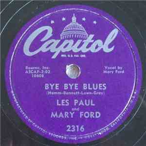 Les Paul & Mary Ford, Les Paul - Bye Bye Blues / Mammy's Boogie