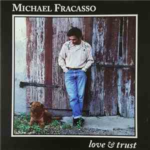 Michael Fracasso - Love & Trust