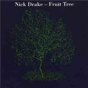 Nick Drake - Fruit Tree