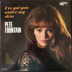Pete Fountain - I've Got You Under My Skin