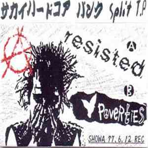 Resisted / Poverties - サカイハードコアパンク Split T.P