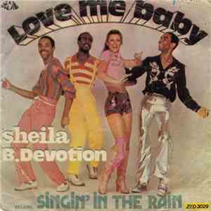 Sheila & B. Devotion - Love Me Baby / Singin' In The Rain