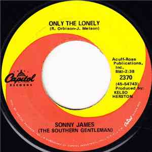 Sonny James (The Southern Gentleman) - Only The Lonely / The Journey