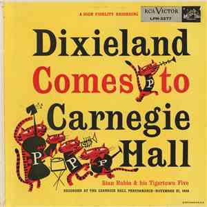 Stan Rubin And His Tigertown Five - Dixieland Comes To Carnegie Hall