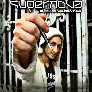 Supernova  - When The Sun Goes Down