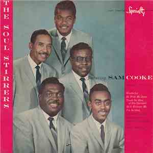 The Soul Stirrers Featuring Sam Cooke - The Soul Stirrers Featuring Sam Cooke