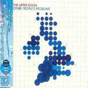 The Upper Room - Other People's Problems