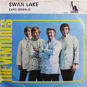 The Ventures - Swan Lake/Expo Seven-O