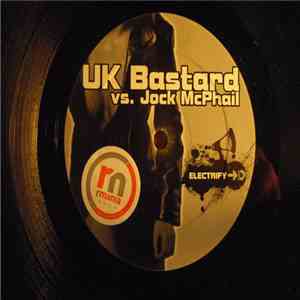 UK Bastard Vs. Jock McPhail - Electrify