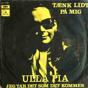 Ulla Pia - Taenk Lidt På Mig