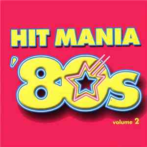 Various - Hit Mania '80s Volume 2