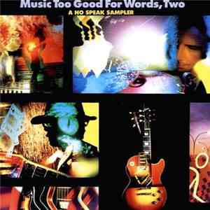 Various - Music Too Good For Words, Two (A No Speak Sampler)