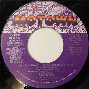 Ada Dyer - That's What I Look For In A Lover