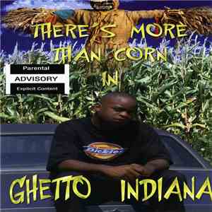 Al Pissy - There's More Than Corn In Ghetto Indiana