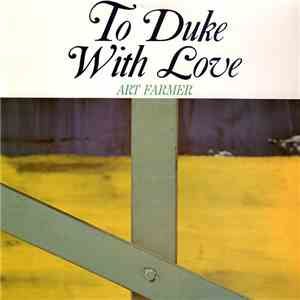 Art Farmer - To Duke With Love