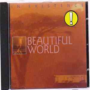 Beautiful World - In Existence
