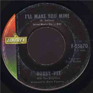 Bobby Vee With The Eligibles - I'll Make You Mine / She's Sorry
