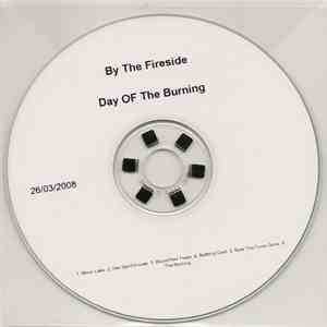 By The Fireside - Day Of The Burning